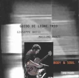Cover for Guido Di Leone Trio · Body &amp; Soul (CD) (2002)