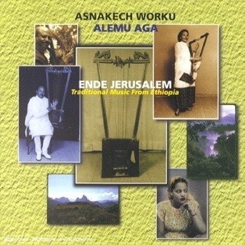 Cover for Worku, Asmakech / Alemu Aga · Ende Jerusalem (CD) (1996)
