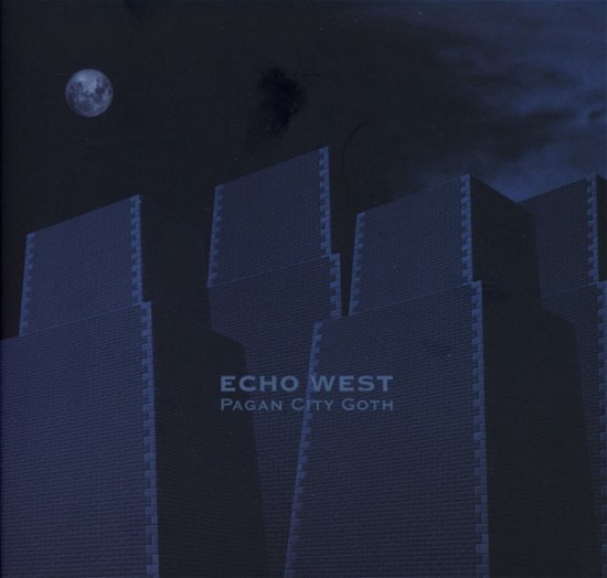 Echo West · Pagan City Goths (CD) [Limited edition] (2017)