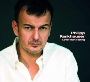 Cover for Philipp Fankhauser · Love Man Riding (180g) (2 Lp) (LP) [180 gram edition] (2018)
