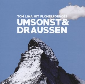 Cover for Tom Mit Flowerpornoes Liwa · Umsonst &amp; Draussen (LP) (2015)