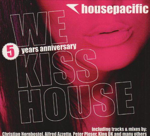 Cover for Various / Hornbostel,christian · Housepacific-we Kiss House (CD) (2009)