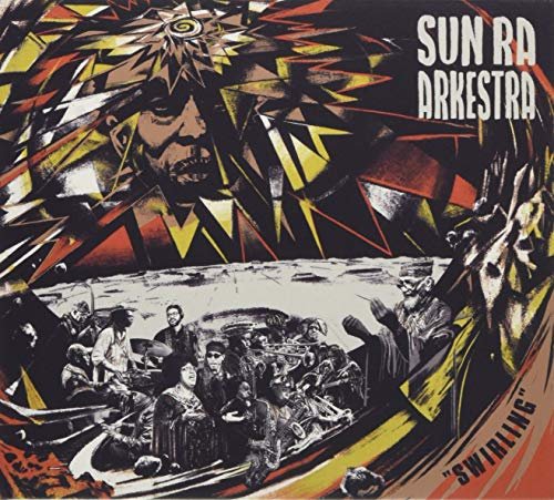 Cover for Sun Ra Arkestra · Swirling (CD) [Japan Import edition] (2020)
