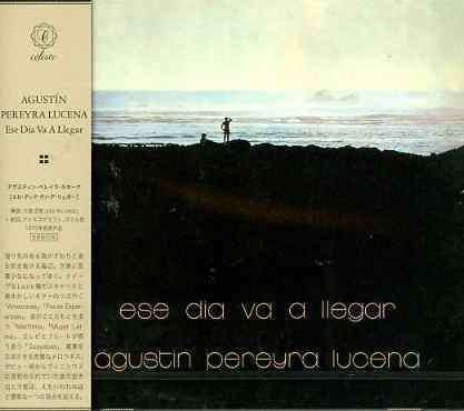Cover for Agustin Pereyra Lucena · Ese Dia Va Llegar (CD) [Japan Import edition] (2004)