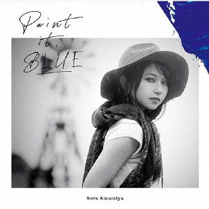 Cover for Sora Amamiya · Paint It, Blue (CD) [Japan Import edition] (2020)