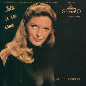 Julie is Her Name Vol 2 - Julie London - Music - 5UC - 4988031446980 - October 1, 2021