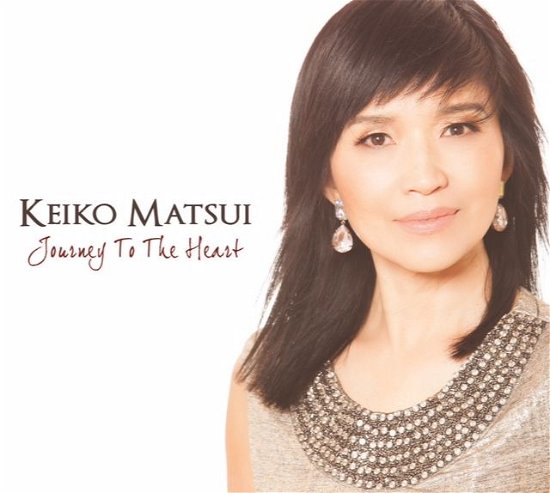 Cover for Keiko Matsui · Journey to the Heart (CD) [Japan Import edition] (2016)