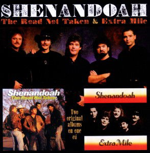 The Road Not Taken / Extra Mile - Shenandoah - Música -  - 5013929882980 - 21 de novembro de 2011