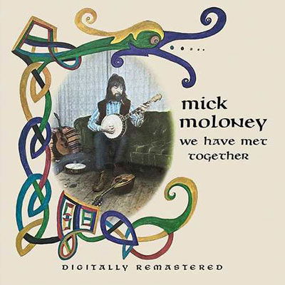 Cover for Mick Moloney · We Have Met Together (CD) (2023)