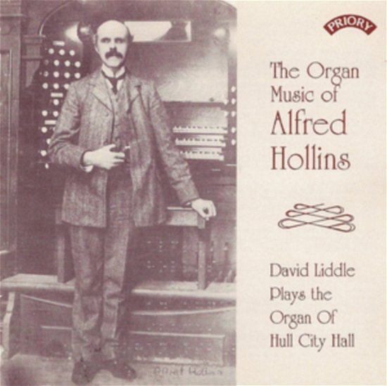 Cover for David Liddle · The Organ Music Alfred Hollins (CD) (2018)