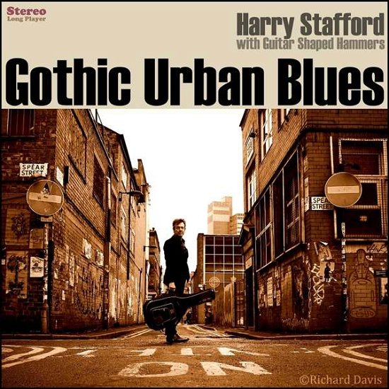 Gothic Urban Blues - Harry Stafford - Musique - BLACK LAGOON RECORDS - 5055869546980 - 27 mars 2020