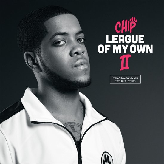 Cover for Chip · League of My Own II (CD) (2017)