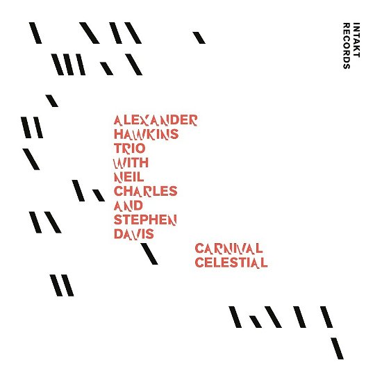 Carnival Celestial - Alexander -Trio- Hawkins - Muziek - INTAKT - 7640120193980 - 7 april 2023