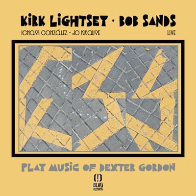 Cover for Lightsey, Kirk &amp; Bob Sands · Play Music Of Dexter Gordon (CD) (2021)
