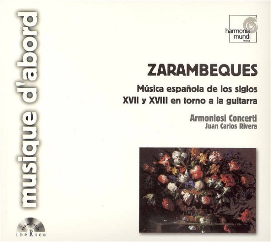 Cover for Armoniosi Concerti / Rivera Juan Carlos · Zarambeques - Musica Espanola De Los Siglos Xvii Y Xviii en Torno a La Guitarra (CD) (2006)