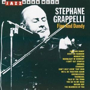 Fine & Dandy - Stephan Grappelli - Musik - JAZZ HOUR - 8712177004980 - 14. januar 2015