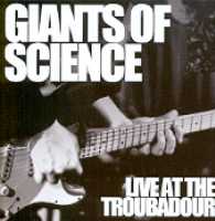 Cover for Giants Of Science · Live At The Troubadour (CD) (2009)