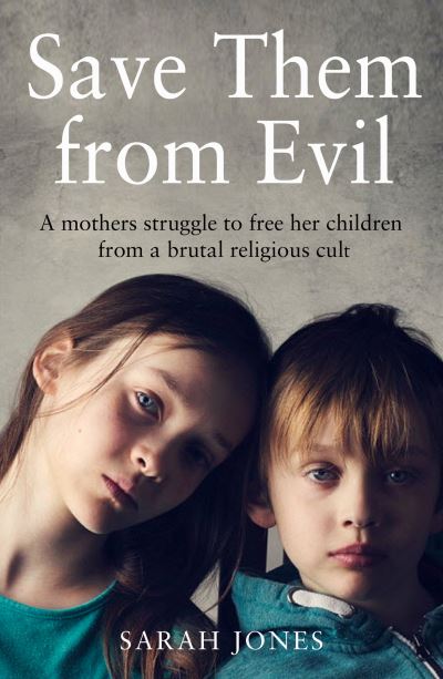 Cover for Sarah Jones · Save Them from Evil (Paperback Book) (2021)