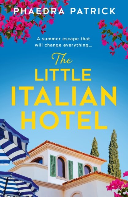 Cover for Phaedra Patrick · The Little Italian Hotel (Paperback Book) (2023)