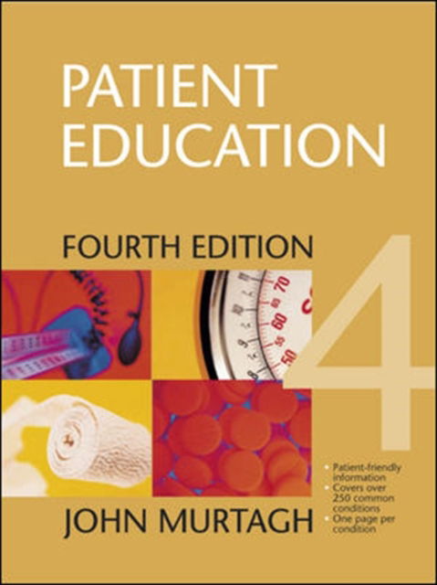 Cover for John Murtagh · Patient Education (Paperback Book) [Australian ed of 4th revised edition] (2004)