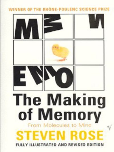 Cover for Steven Rose · The Making Of Memory: From Molecules to Mind (Paperback Bog) (2003)