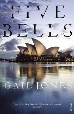 Cover for Gail Jones · Five Bells (Paperback Book) (2012)