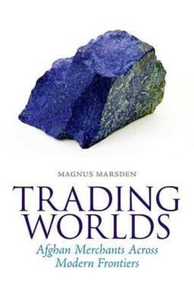 Cover for Magnus Marsden · Trading Worlds (Buch) (2016)