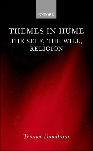 Cover for Penelhum, Terence (Professor Emeritus, Department of Religious Studies, Professor Emeritus, Department of Religious Studies, University of Calgary, Canada) · Themes in Hume: The Self, the Will, Religion (Hardcover Book) (2000)