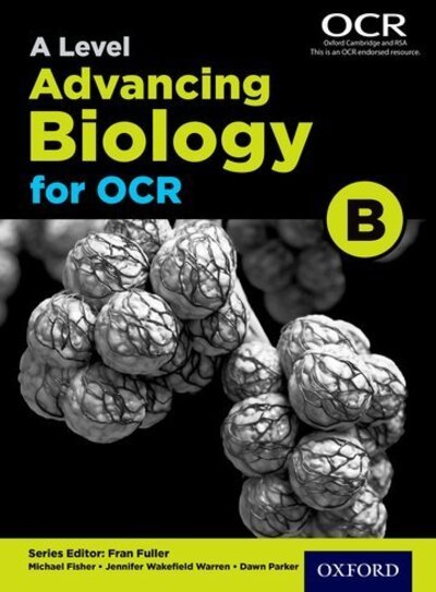 Cover for Michael Fisher · A Level Advancing Biology for OCR Student Book (OCR B) (Pocketbok) (2015)