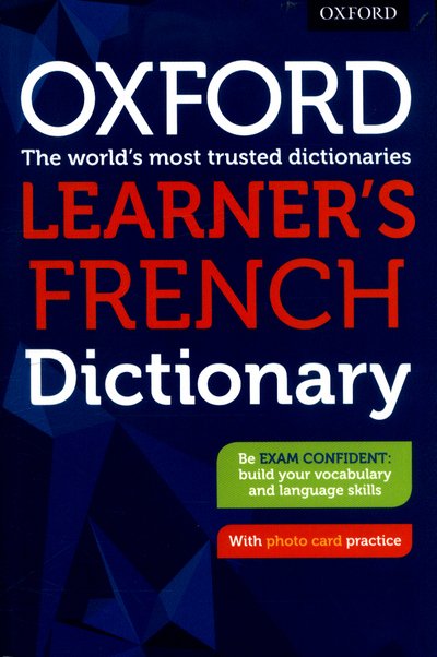 Cover for Editor · Oxford Learner's French Dictionary (Book) (2017)