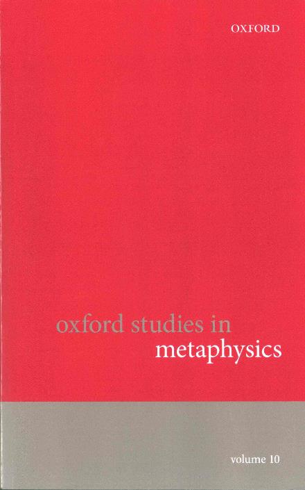 Cover for Karen; Zimm Bennett · Oxford Studies in Metaphysics: Volume 10 - Oxford Studies in Metaphysics (Paperback Book) (2017)