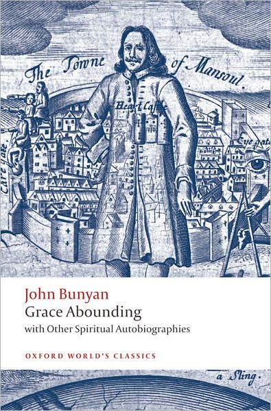 Cover for John Bunyan · Grace Abounding: with Other Spiritual Autobiographies - Oxford World's Classics (Pocketbok) (2008)