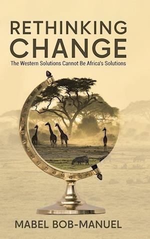 Cover for Mabel Bob-Manuel · Rethinking Change (Book) (2023)