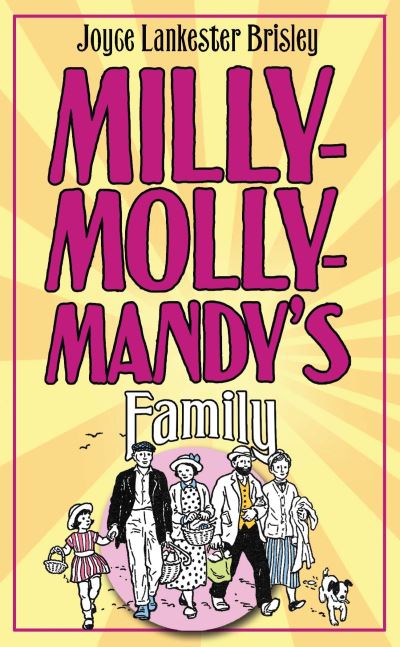 Cover for Joyce Lankester Brisley · Milly-Molly-Mandy's Family - The World of Milly-Molly-Mandy (Hardcover Book) (2011)