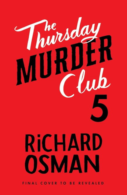 Cover for Richard Osman · The Impossible Fortune - The Thursday Murder Club (Gebundenes Buch) (2025)