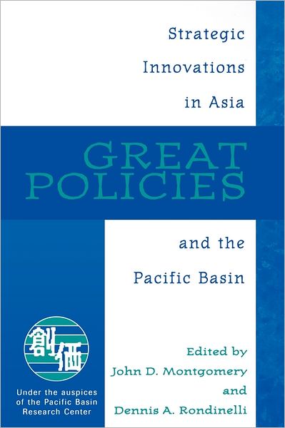 Cover for Dennis A. Rondinelli · Great Policies: Strategic Innovations in Asia and the Pacific Basin (Paperback Book) [First Printing edition] (1995)