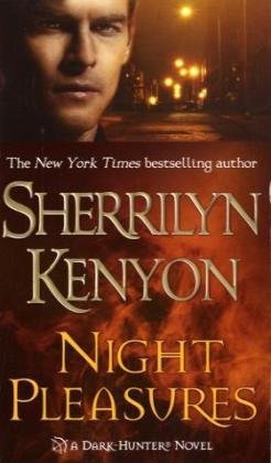 Cover for Sherrilyn Kenyon · Night Pleasures - Dark-Hunter Novels (Taschenbuch) [Dark-hunter, Book 2 edition] (2002)
