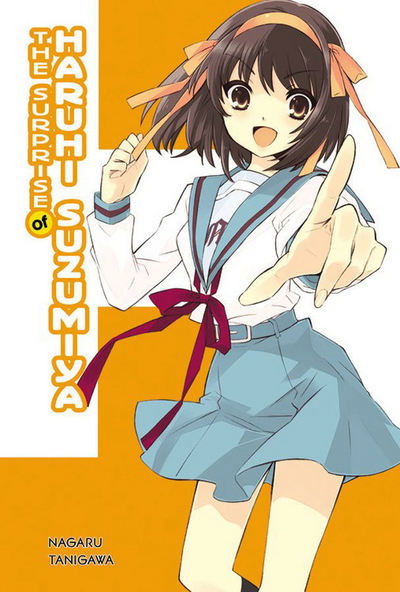 Cover for Nagaru Tanigawa · The Surprise of Haruhi Suzumiya (light novel) (Hardcover Book) (2013)