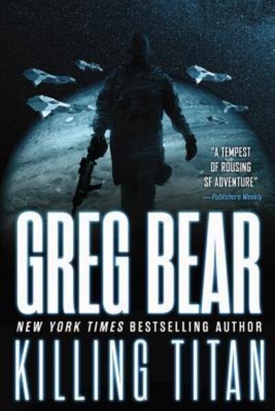 Cover for Greg Bear · Killing Titan (Pocketbok) (2016)