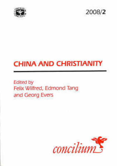 Cover for Felix Wilfred · Concilium 2008/2 China and Christianity (Paperback Book) (2008)