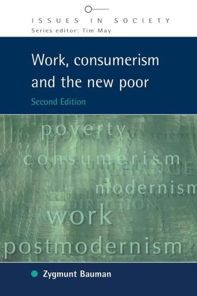 Cover for Zygmunt Bauman · Work, Consumerism and the New Poor (Paperback Book) (2004)