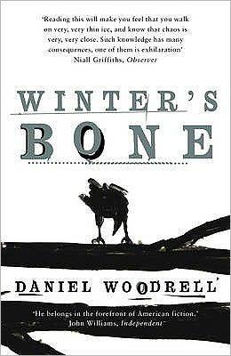 Cover for Daniel Woodrell · Winter's Bone (Paperback Book) (2007)