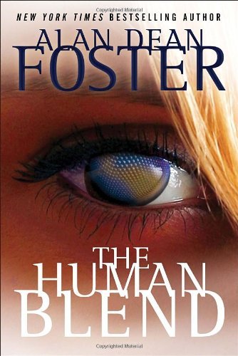 Cover for Alan Dean Foster · The Human Blend (The Tipping Point Trilogy) (Paperback Bog) (2011)