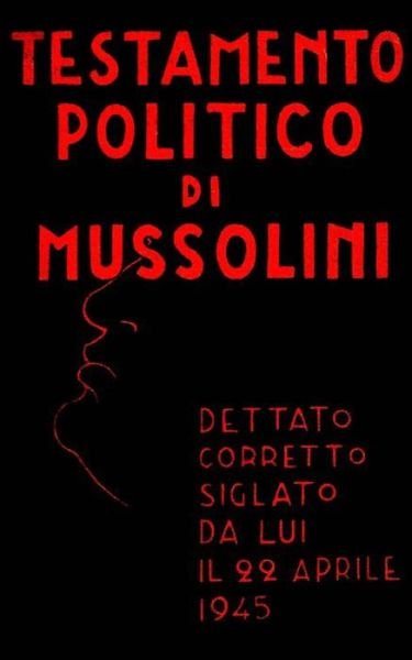Benito Mussolini · Testamento politico di Mussolini (Paperback Book) (2024)