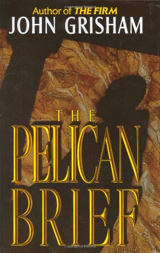 Cover for John Grisham · The Pelican Brief (Inbunden Bok) [1st edition] (1992)