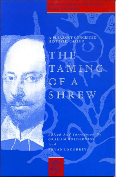 Cover for Graham Holderness · A Pleasant Conceited Historie, Called the Taming of a Shrew (Gebundenes Buch) (1992)