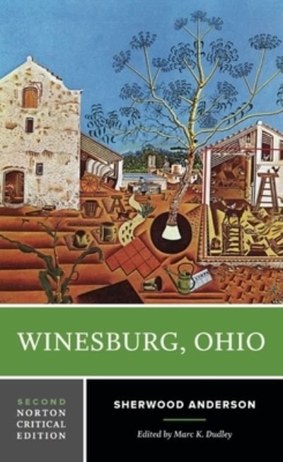 Cover for Sherwood Anderson · Winesburg, Ohio: A Norton Critical Edition - Norton Critical Editions (Pocketbok) [Second edition] (2023)