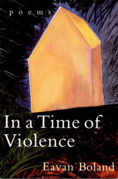 Cover for Eavan Boland · In a Time of Violence: Poems (Pocketbok) [New edition] (1998)