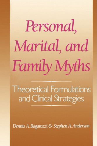 Stephen A. Anderson · Personal, Marital, and Family Myths (Paperback Book) (2024)