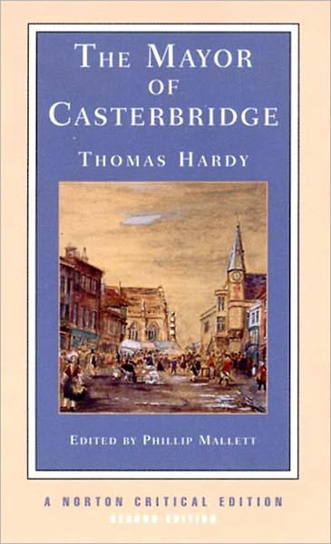Cover for Thomas Hardy · The Mayor of Casterbridge: A Norton Critical Edition - Norton Critical Editions (Taschenbuch) [Second edition] (2000)